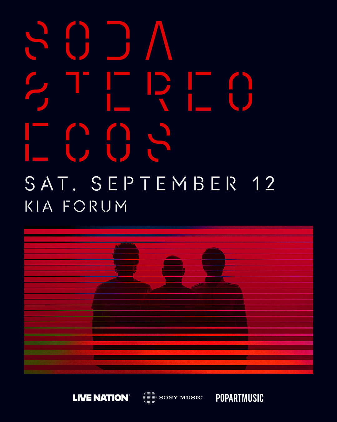 MEMBERS ONLY: Soda Stereo at the KIA Forum on Saturday, September 12
