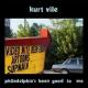 Kurt Vile philadelphias been good to me